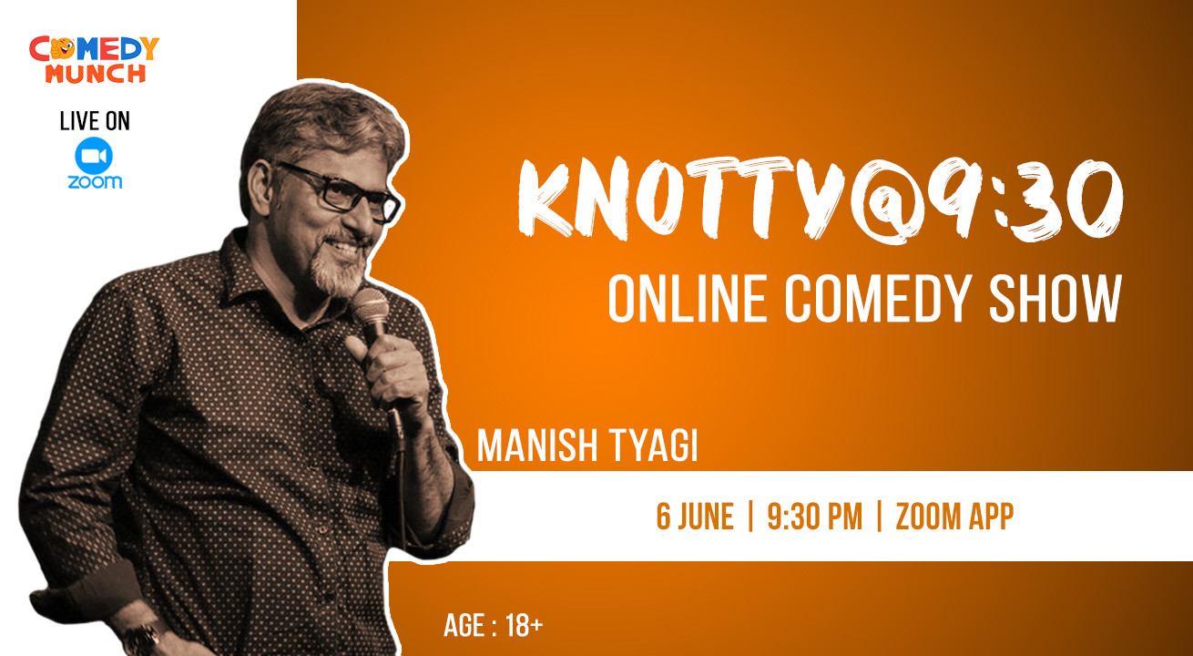 Comedy Munch: Knotty @ 9.30 – A Stand up Comedy Show