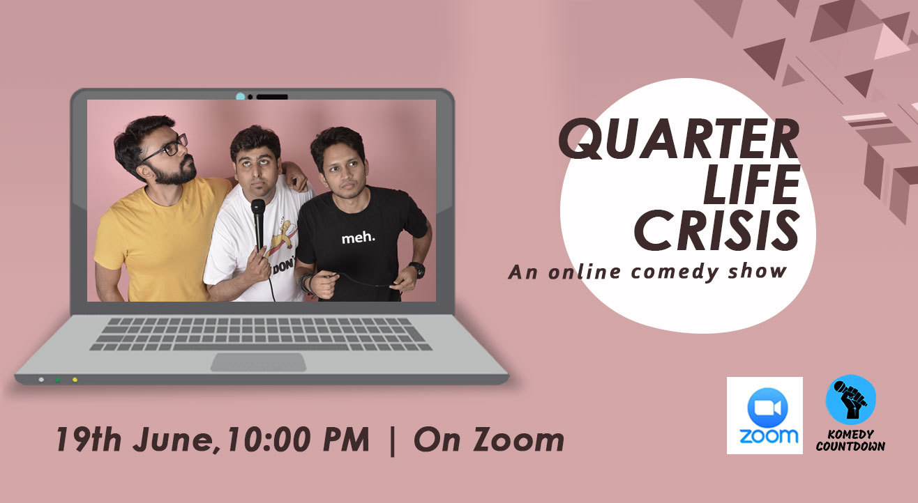 Quarter Life Crisis – An Online Comedy Show