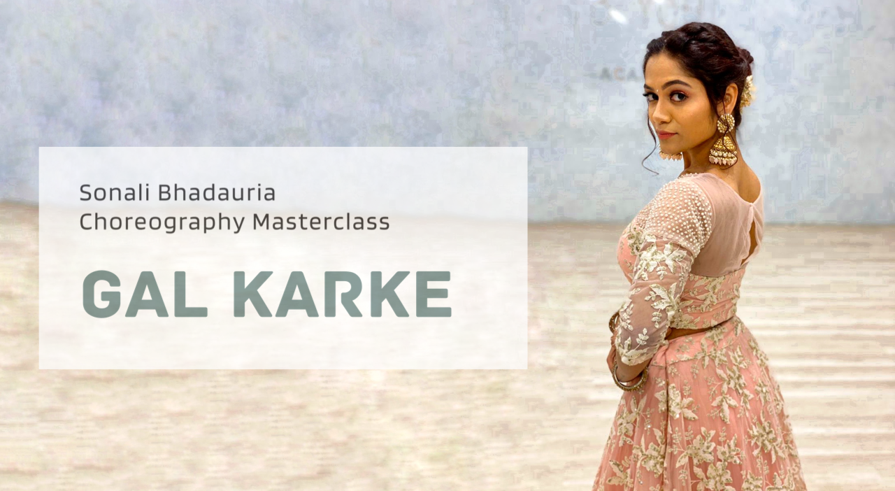 Choreography Masterclass with Sonali Bhadauria – 2