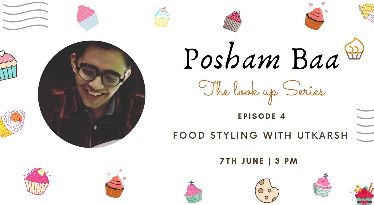 Posham Baa presents Food Styling Workshop