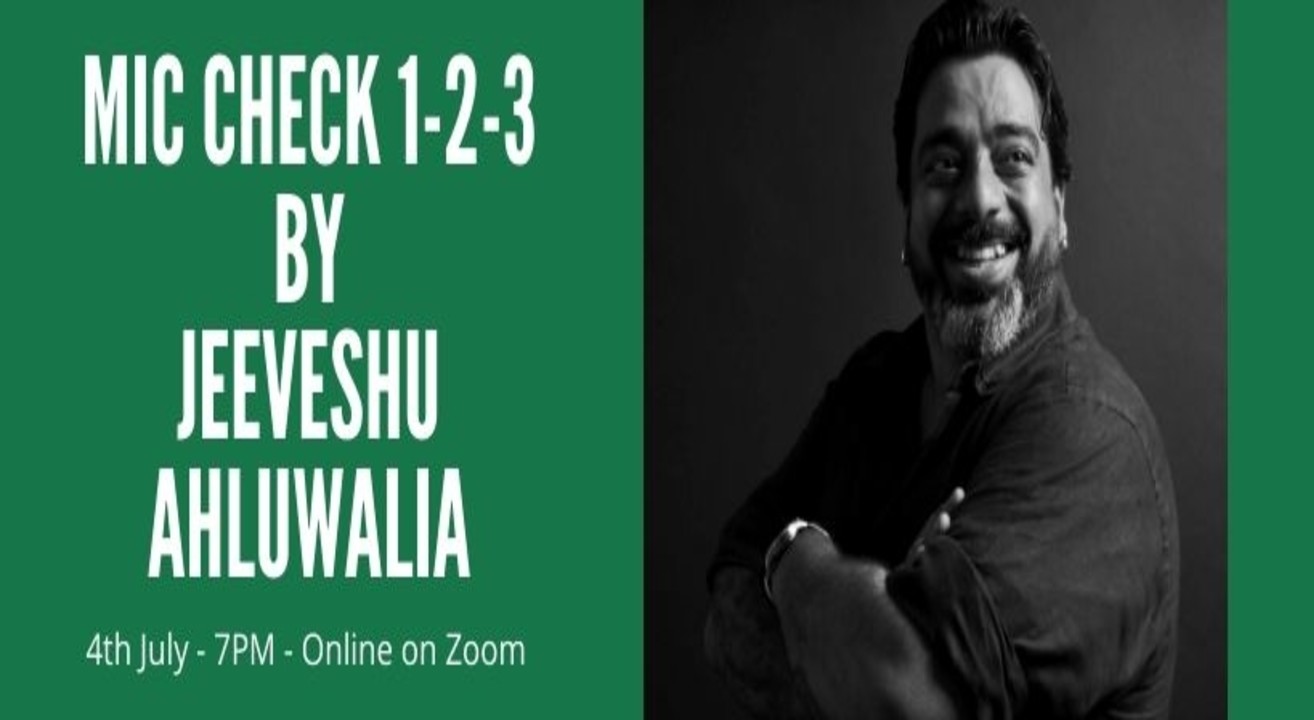 Mic Check 1-2-3 By Jeeveshu Ahluwalia