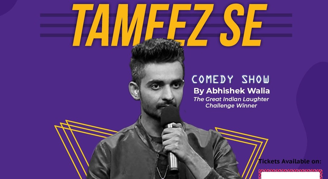 “TAMEEZ SE” Roast by Abhishek Walia