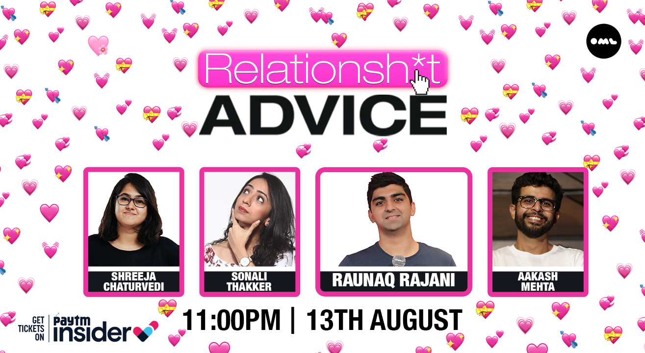 RelationShit Advice | ft. Shreeja Chaturvedi, Sonali Thakker & Aakash Mehta