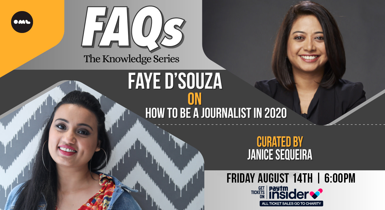 FAQs – The Knowledge Series | Faye D’Souza with Janice Sequeira on How to be a Journalist in 2020