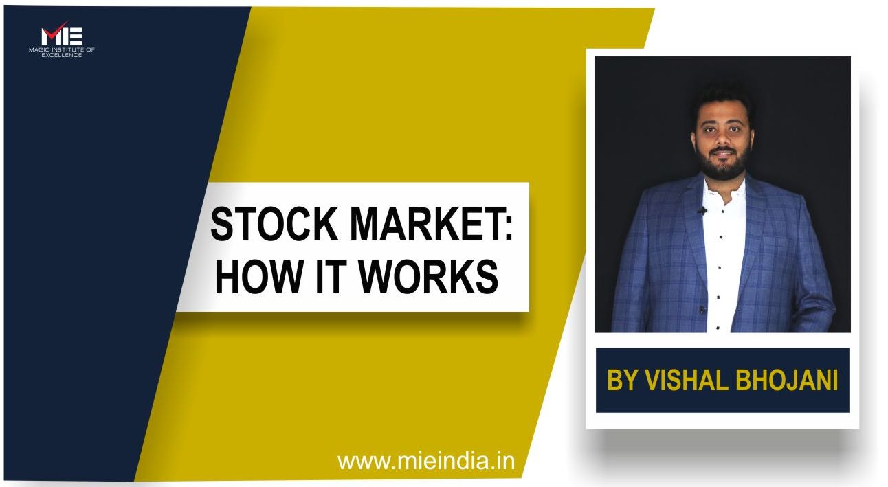 Stock Market: How it works? (Certificate)