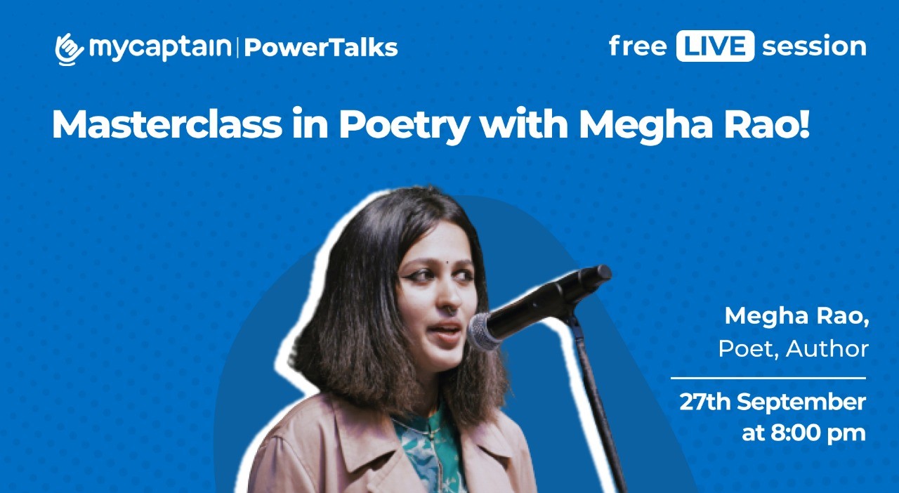 MyCaptain PowerTalks with Megha Rao