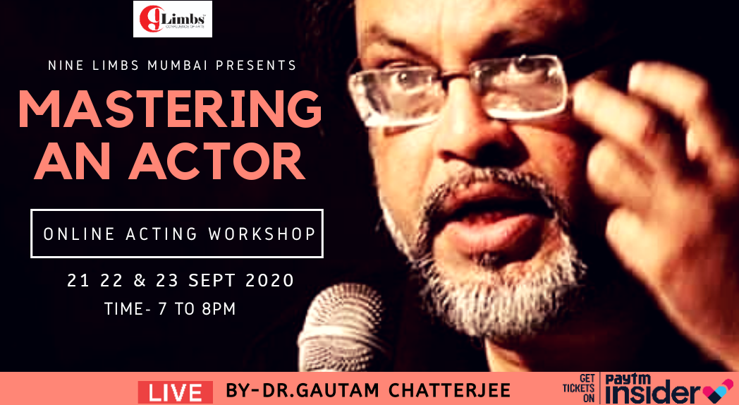 “Mastering an Actor” – 3 Days Acting Workshop