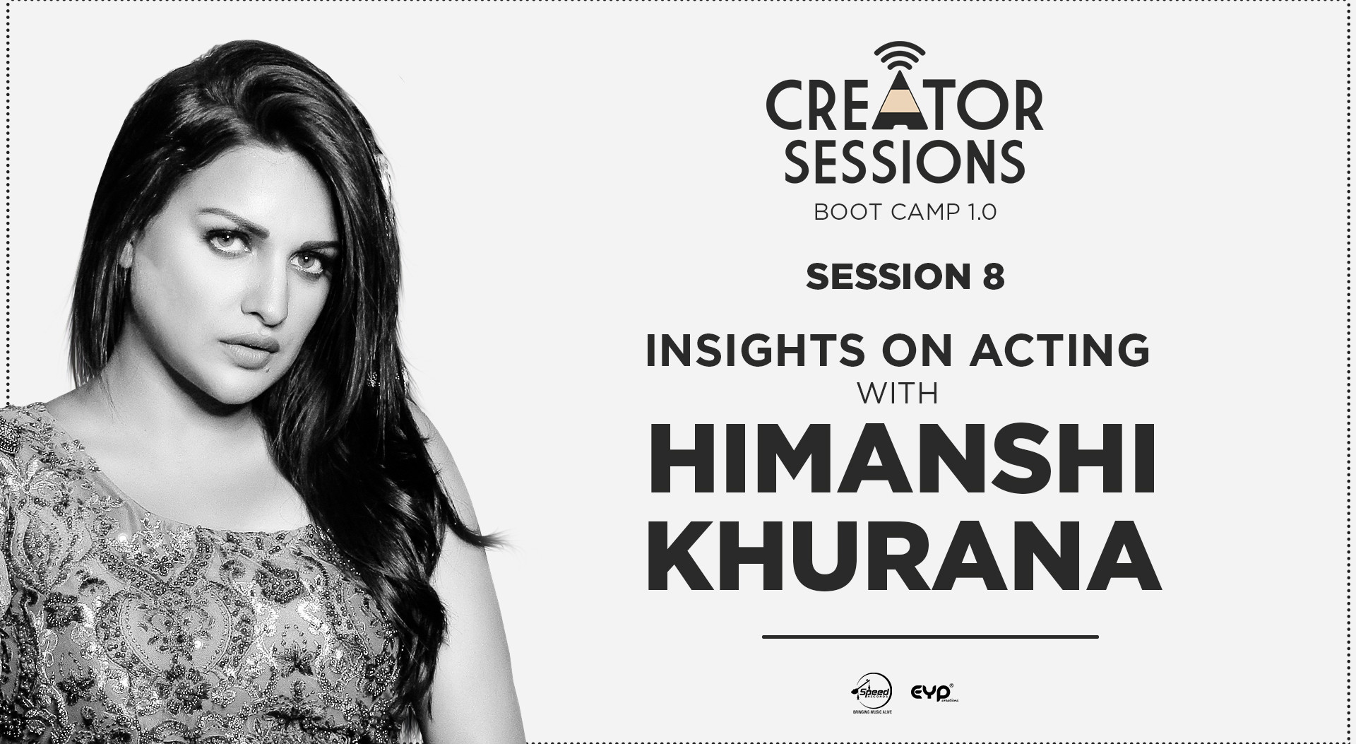 Creator Sessions Bootcamp 1.0 with Himanshi Khurana