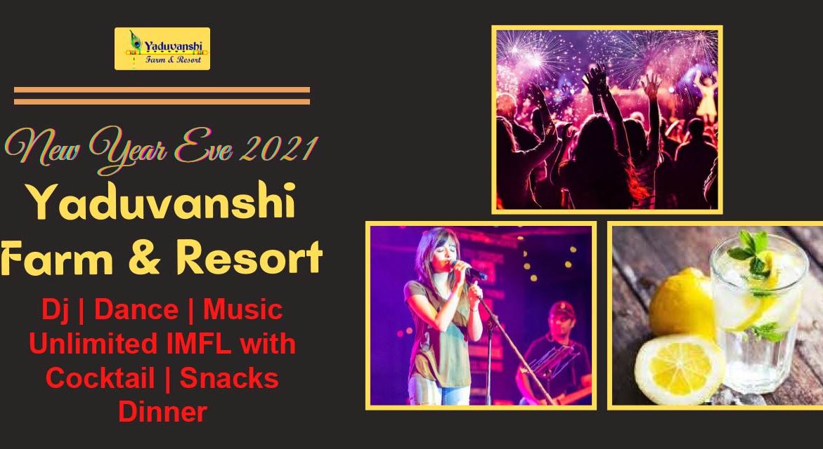 New Year Eve 2021 @ Yaduvanshi Farm & Resort