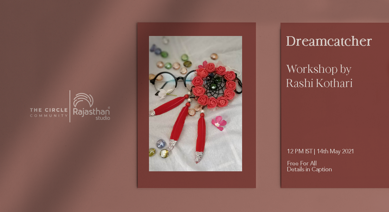 Dream Catcher Workshop by The The Community