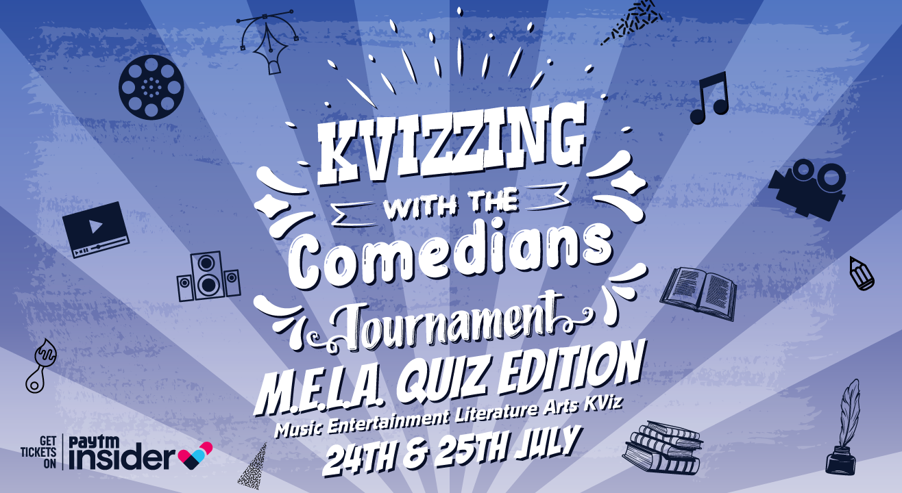 KVizzing With The Comedians – M.E.L.A Edition