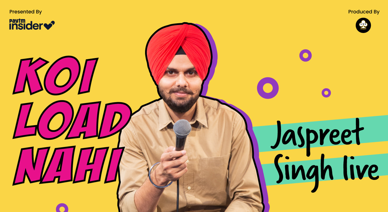 Koi Load Nahi by Jaspreet Singh | Hyderabad