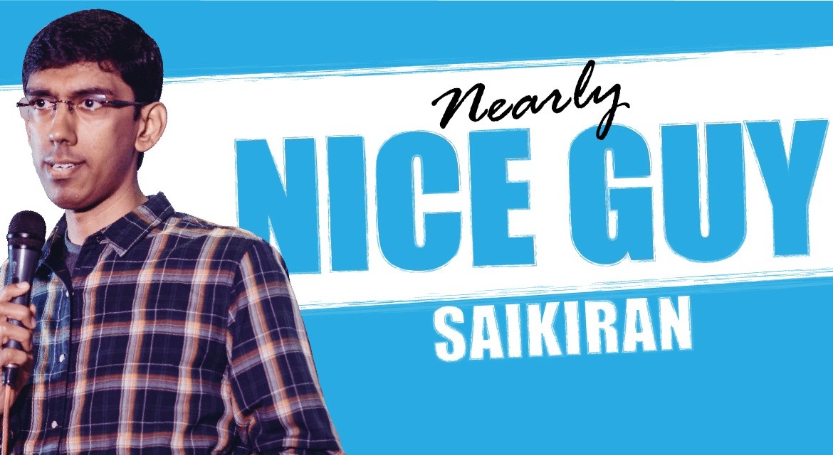 Saikiran – Nearly Nice Guy @ Aaromale