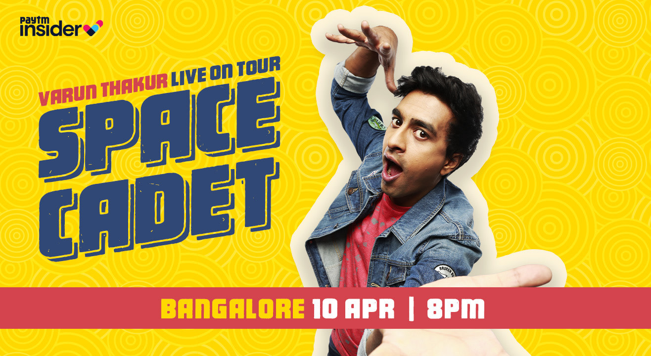 Space Cadet by Varun Thakur live in Bangalore, Whitefield