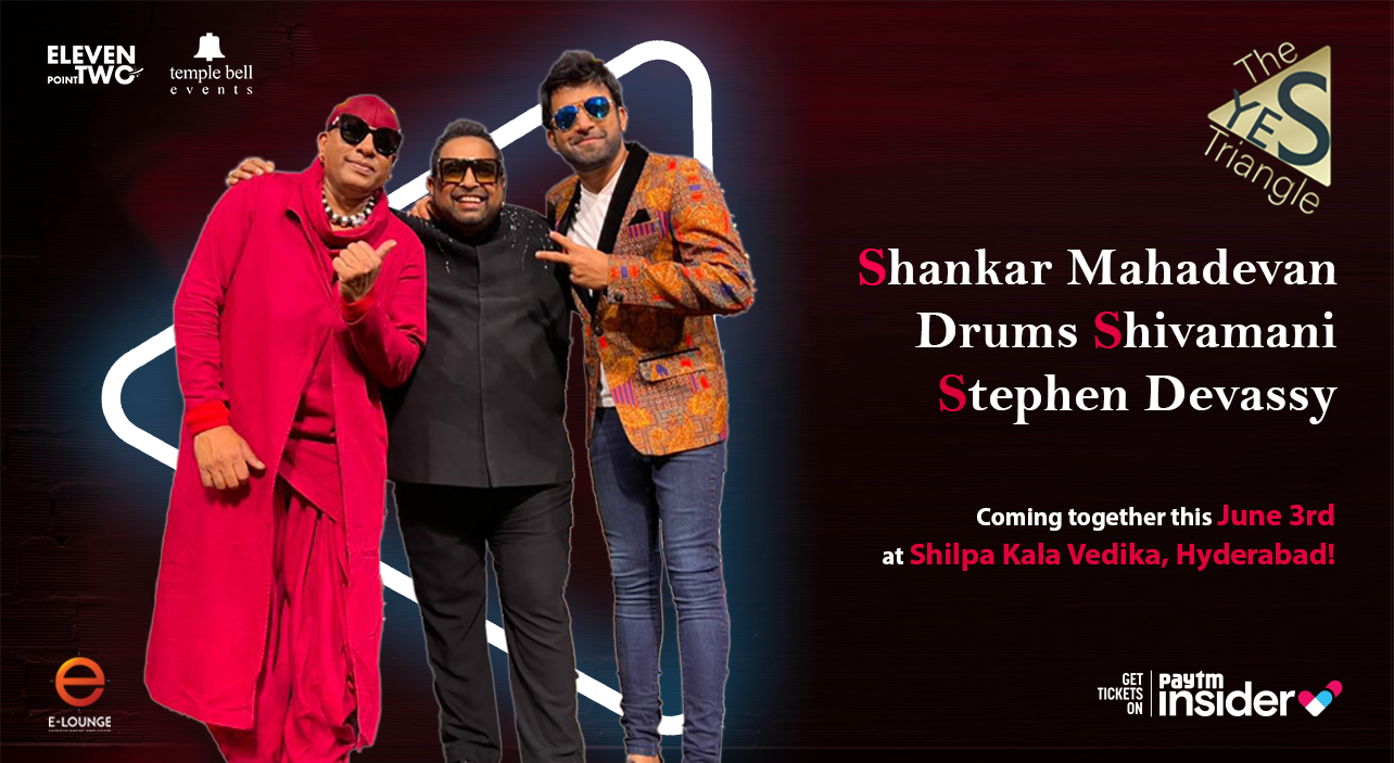 The YES Triangle – Live in concert -Shankar Mahadevan, Sivamani & Stephen Devassy