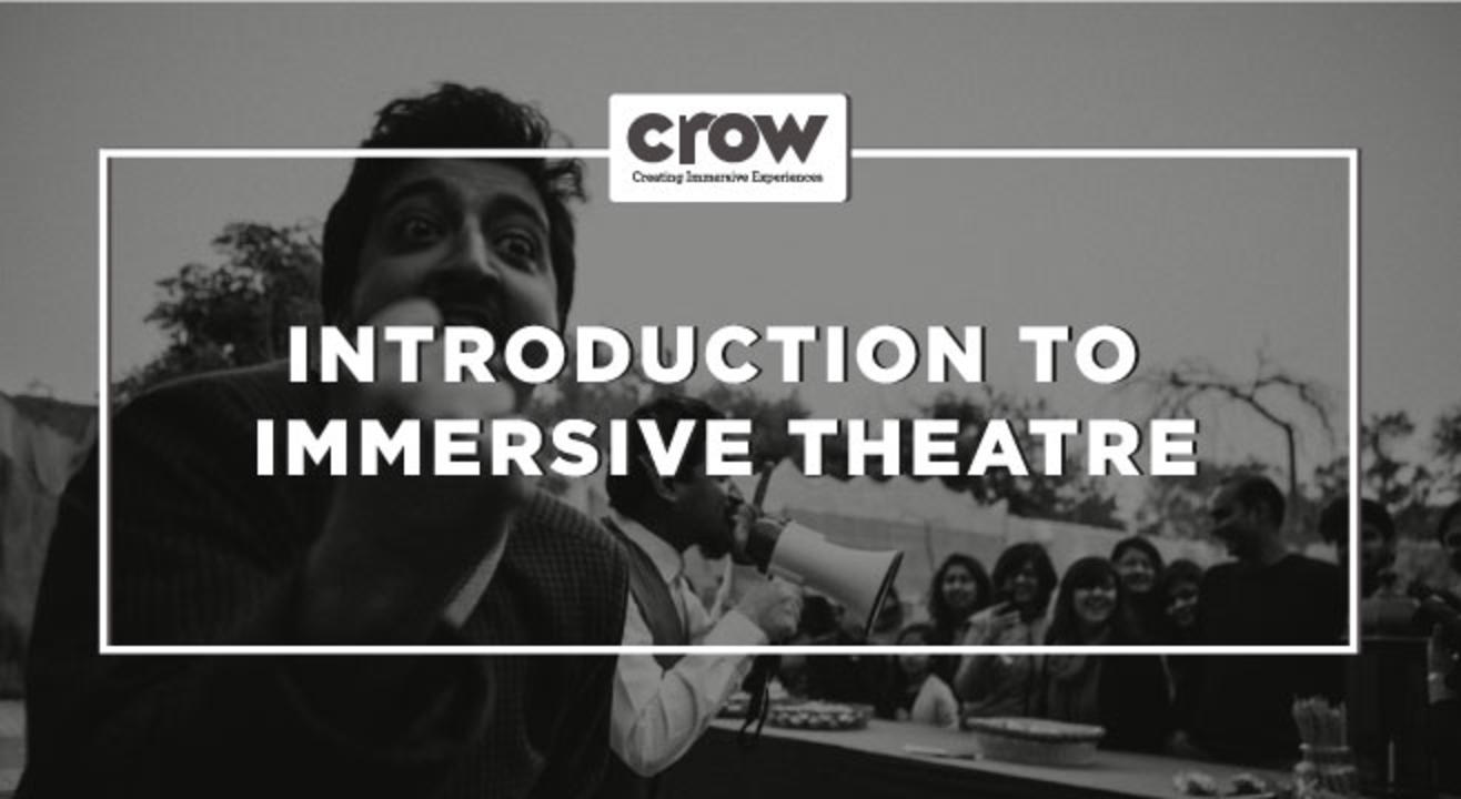 Workshop: Introduction to Immersive Theatre