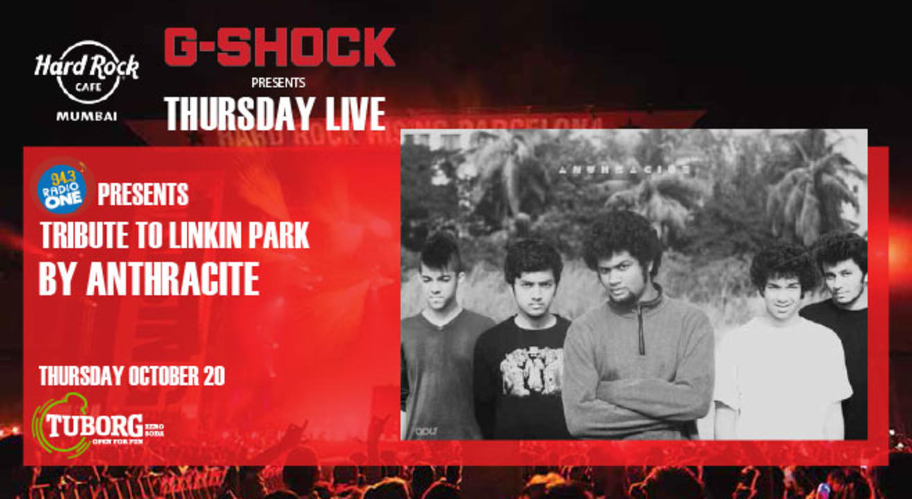 94.3 Radio One Presents Tribute to Linkin Park by Anthracite. Presented by G-Shock