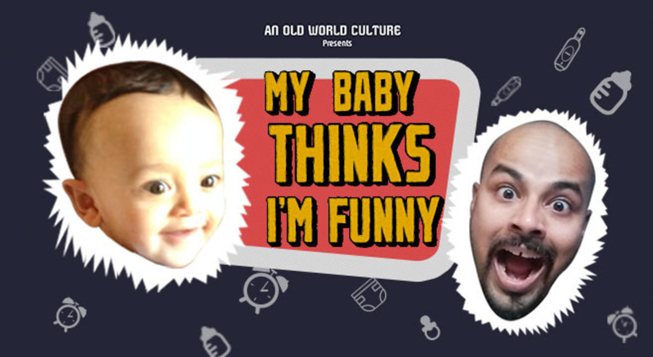 My Baby Thinks I'm Funny by Sorabh Pant