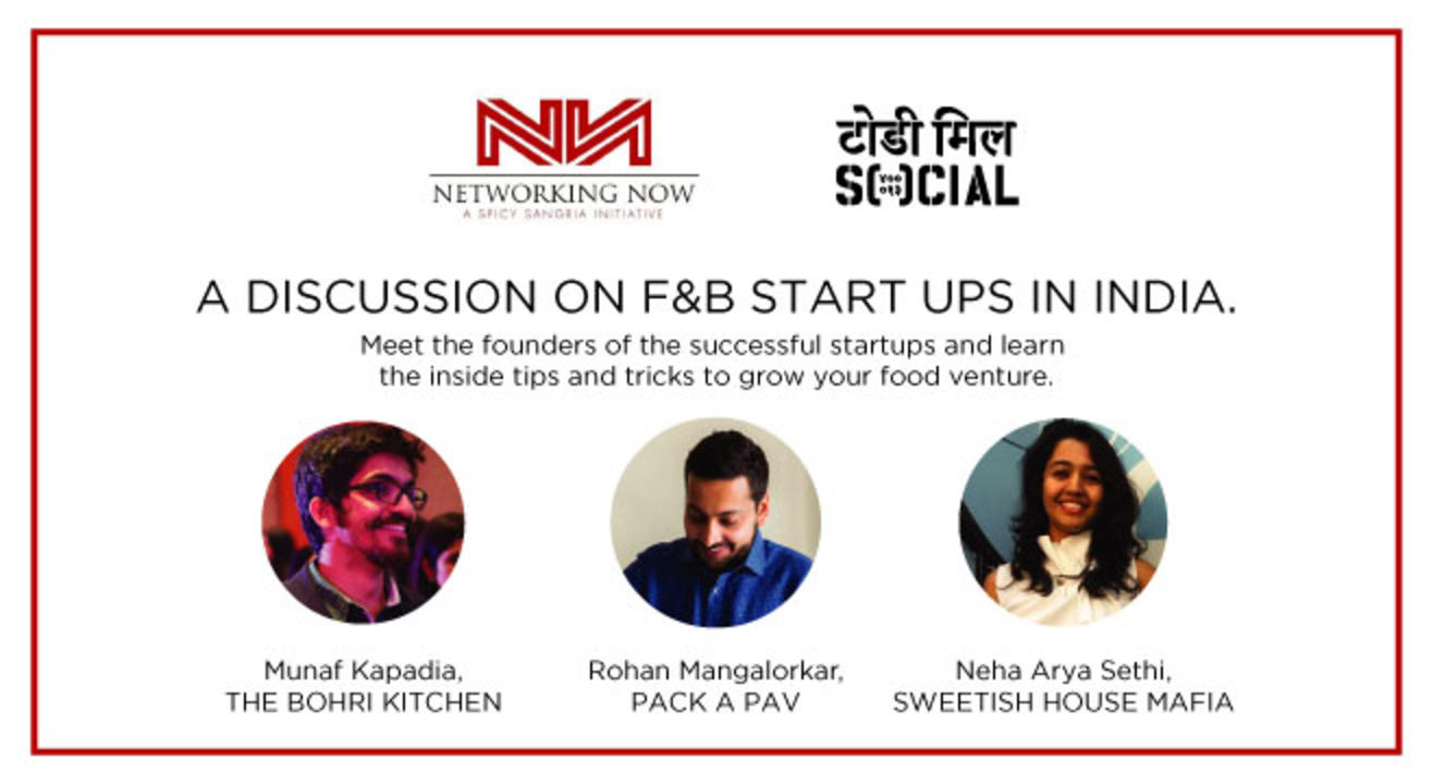 Networking Now - A discussion on F and B Startups in India.