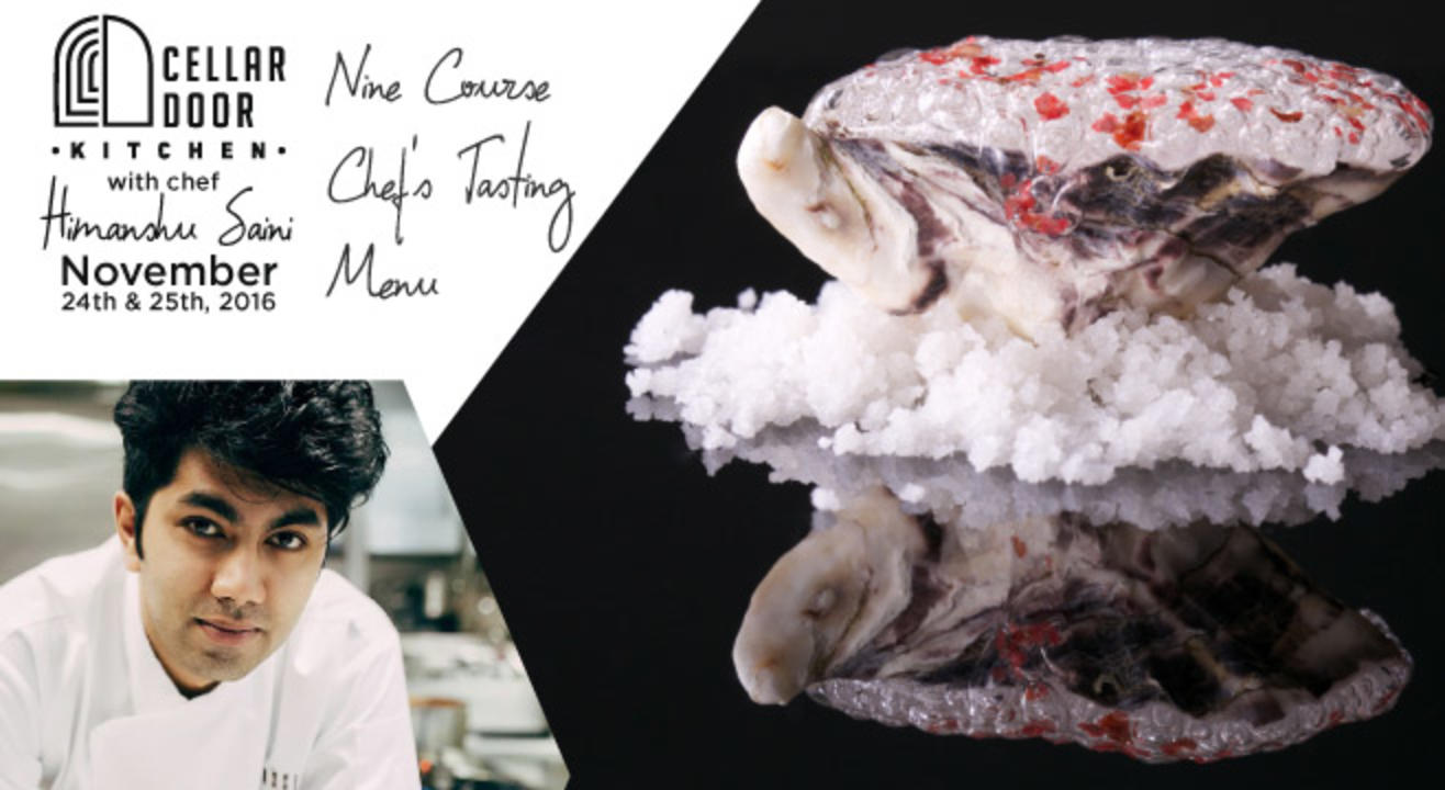 Cellar Door Kitchen 9 Course Pop Up Dinner with Chef Himanshu Saini of Tresind, Dubai