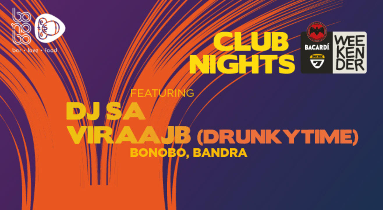 Bacardi Club Nights ft. DJ Sa and viraajb (drunkytime)