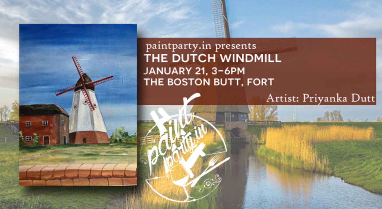 The Dutch Windmill - Paint & Dine