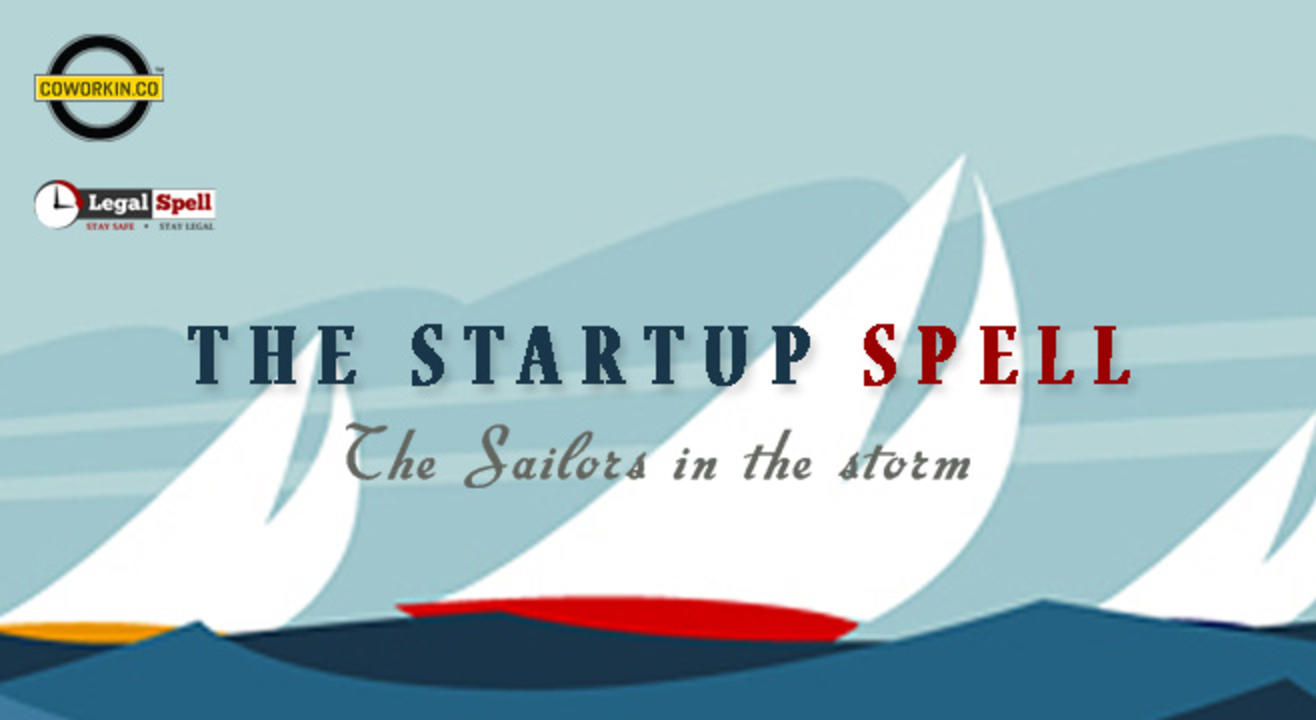 The Startup Spell: The Sailors in the Storm