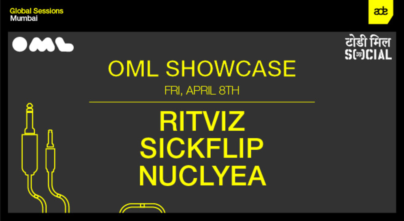 OML Showcases with Ritviz, SickFlip & Nucleya