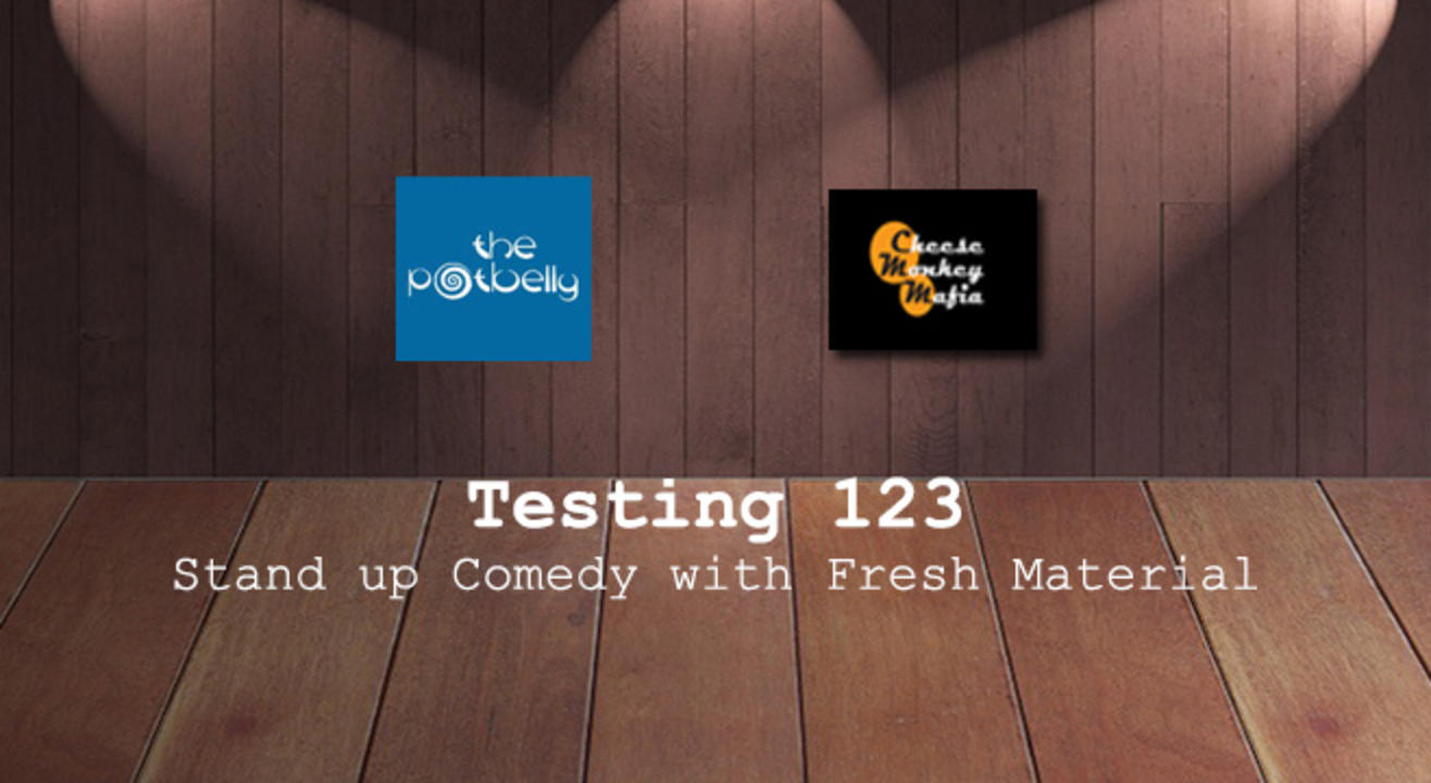 Cheese Monkey Mafia presents Testing 123 (Stand up Comedy)