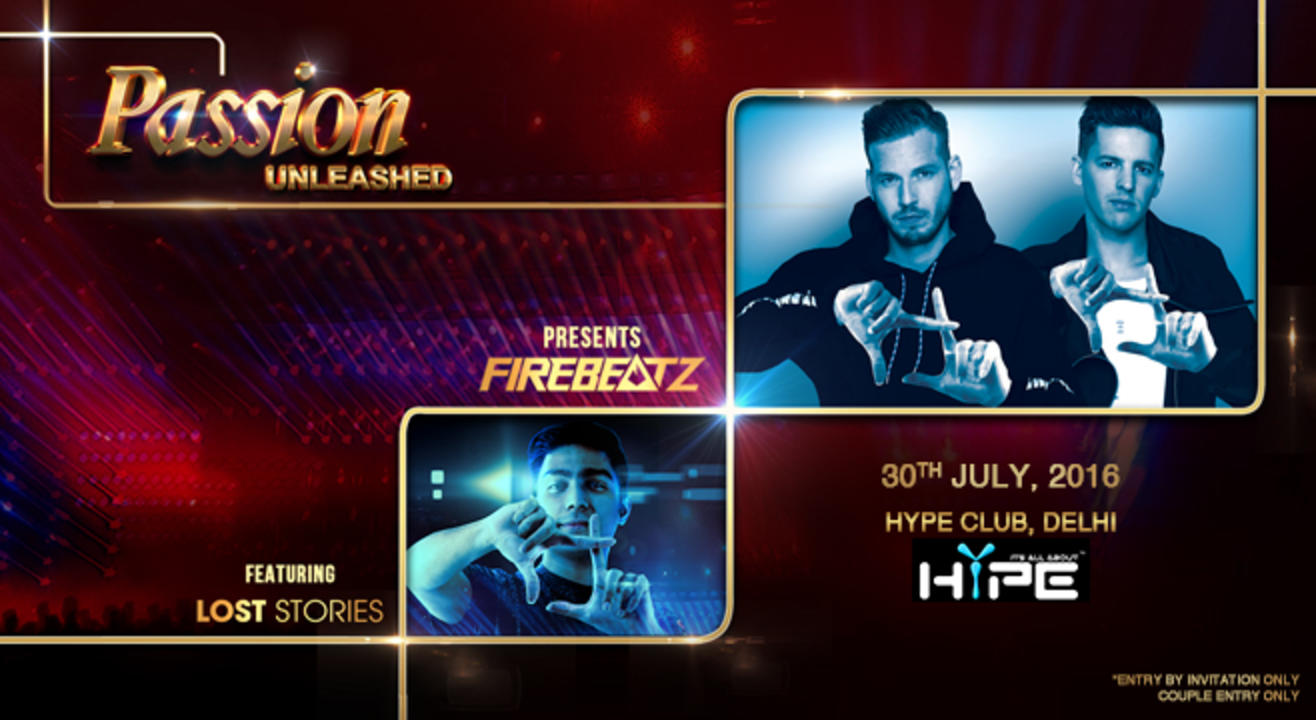 Passion Unleashed presents Firebeatz