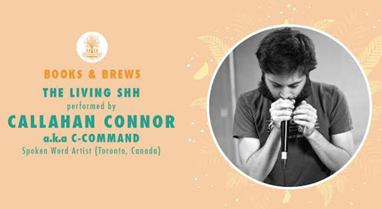 Books & Brews II : 'The Living Shh' by C-COMMAND (spoken word artist / Canada)