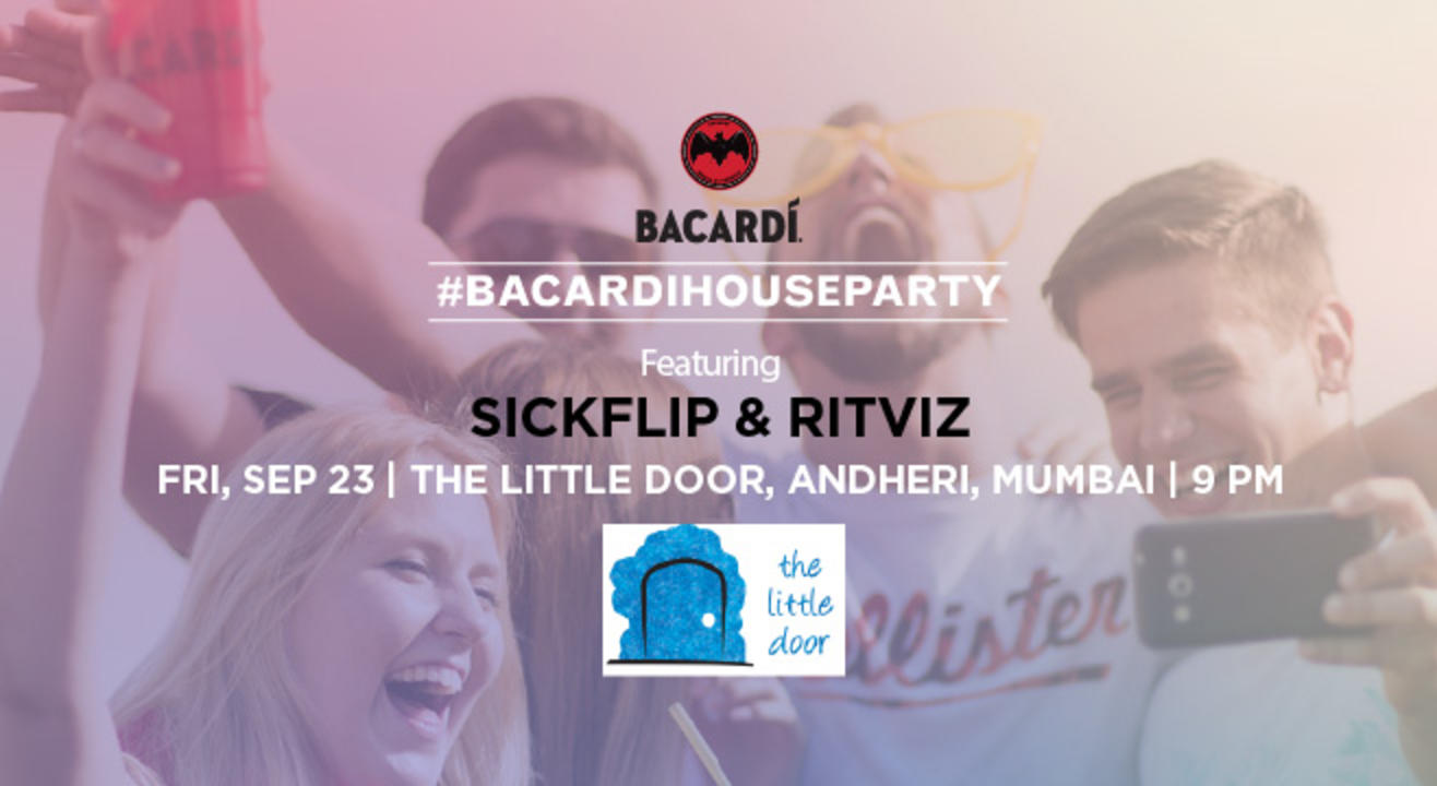 Bacardi House Party ft. Sickflip and Ritviz