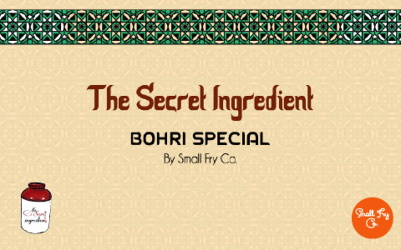 The Secret Ingredient: Bohri Special