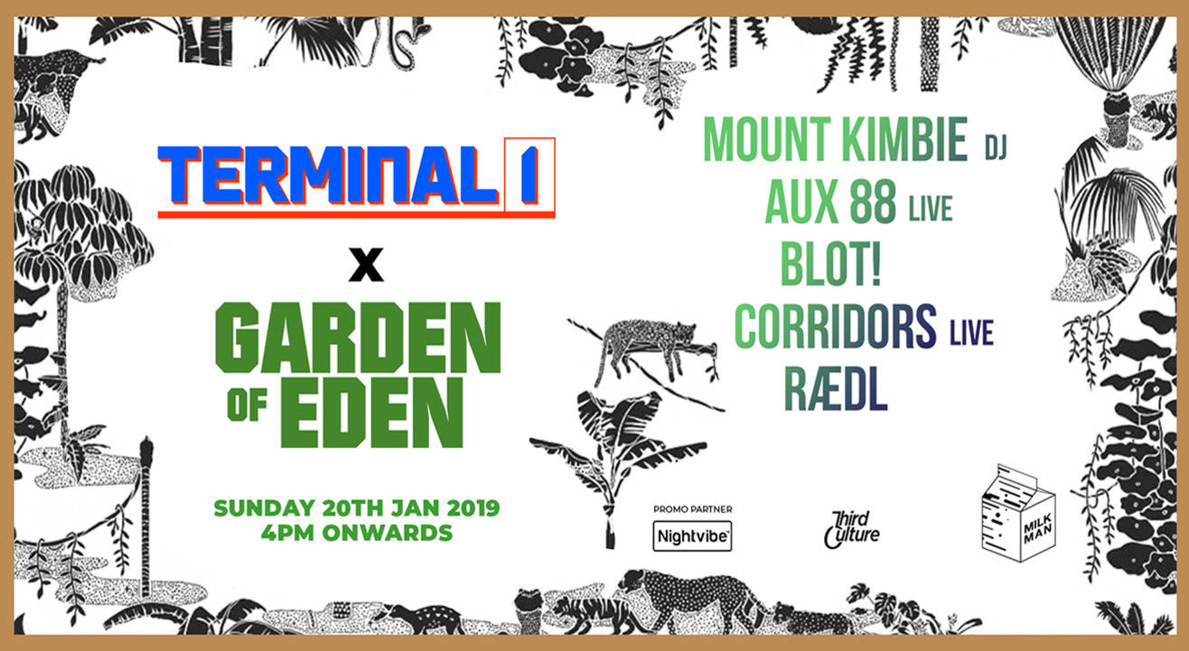 Terminal 1 x Garden of Eden presents Mount Kimbie (DJ Set)