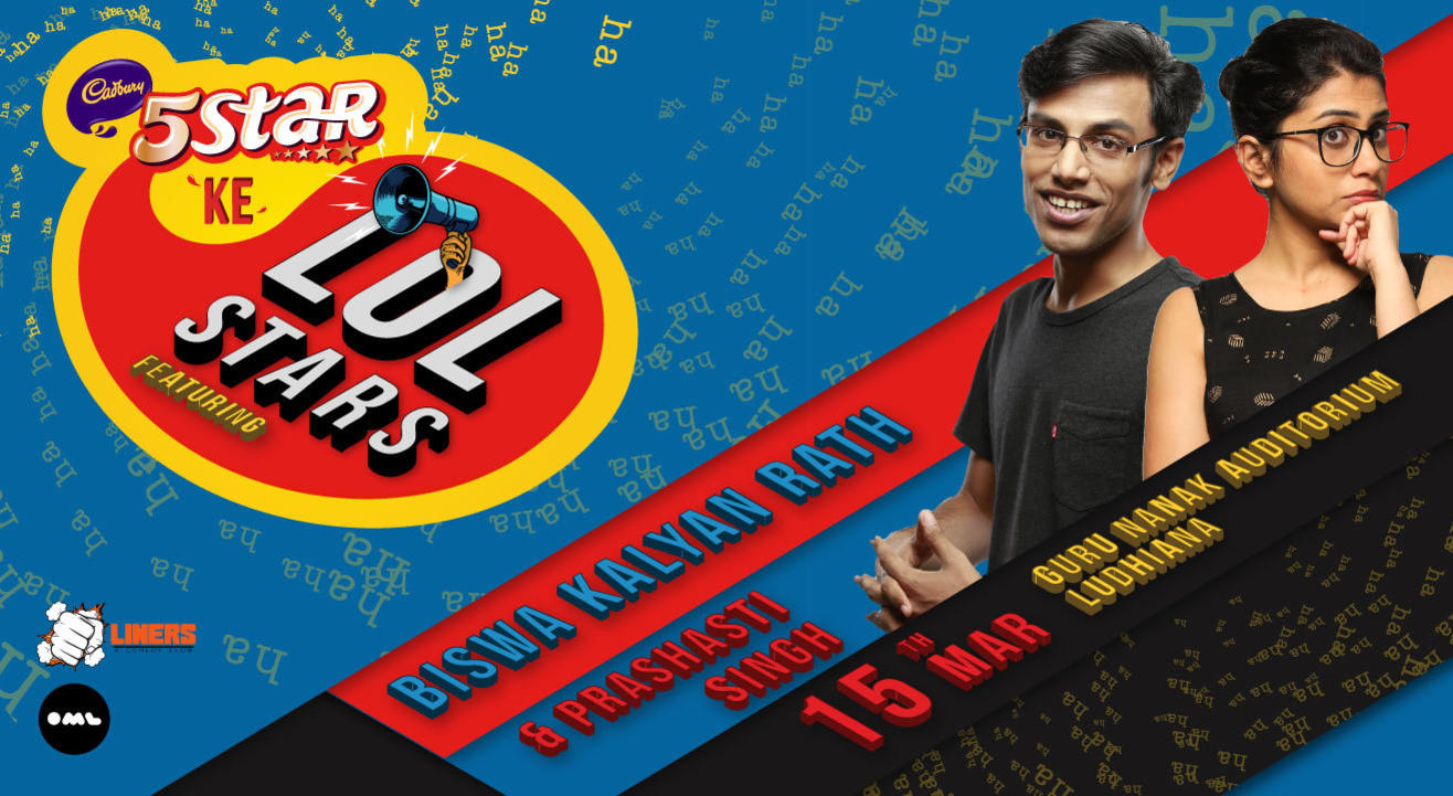 5 Star Ke LOLStars ft Biswa Kalyan Rath and Prashasti Singh, Ludhiana