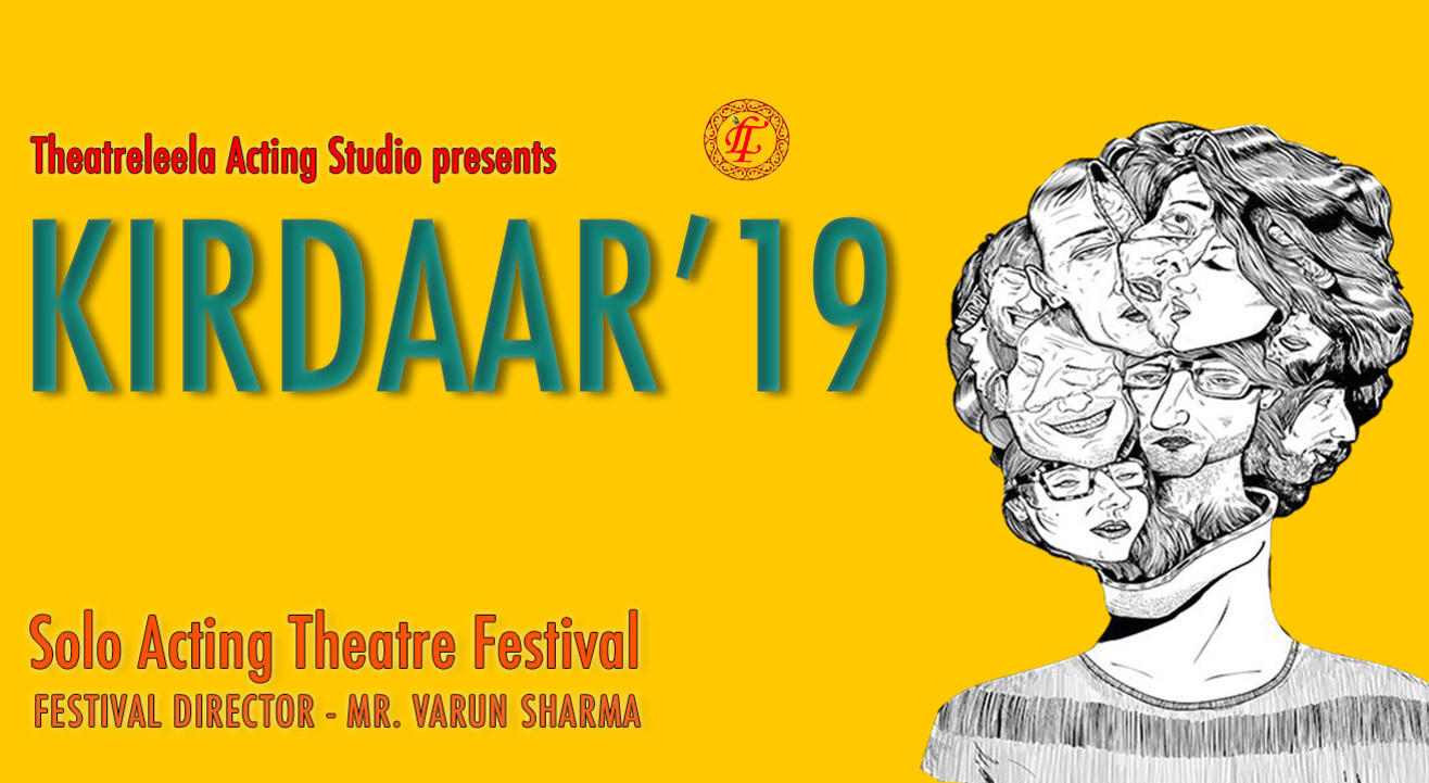 KIRDAAR’19 – Solo Acting Theatre Festival