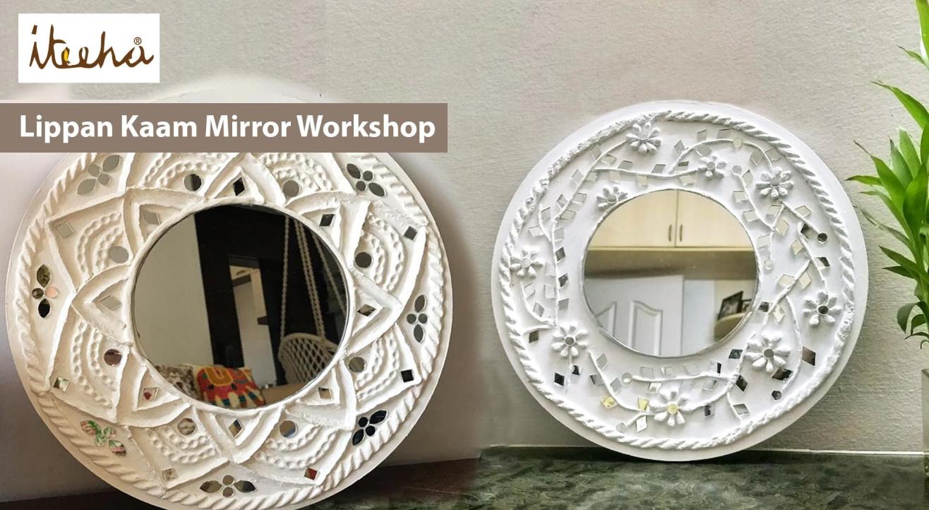 Lippan Kaam Mirror Workshop