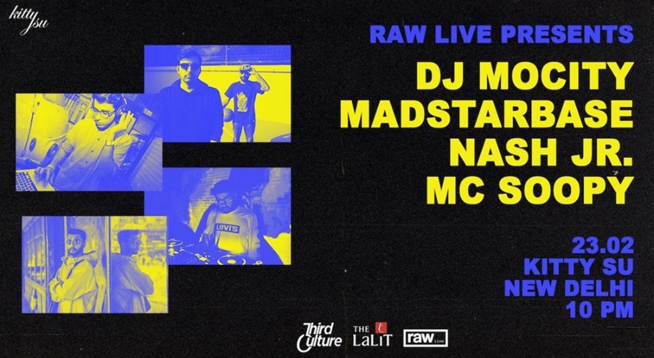 Kitty Su & Raw Live Present DJ MoCity, MadStarBase, Nash JR & MC Soopy