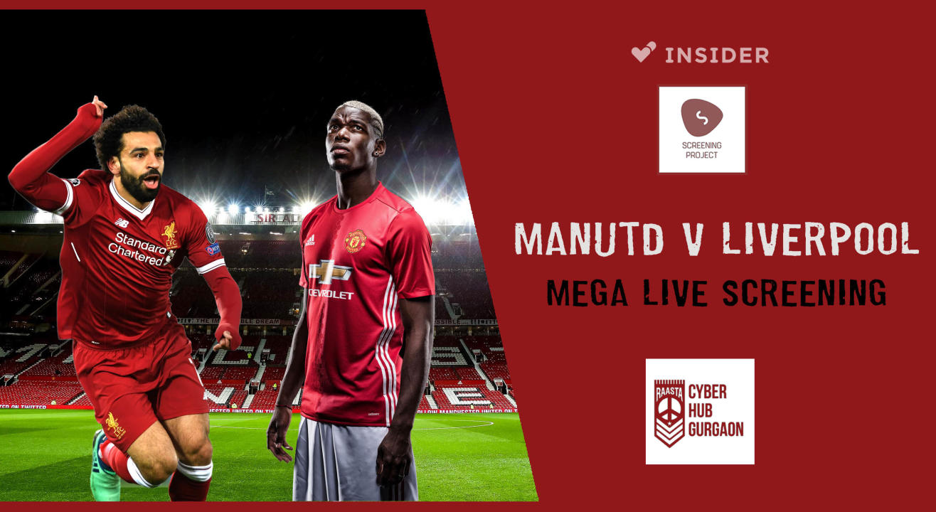 Manchester United v Liverpool | Mega Live Screening Gurgaon