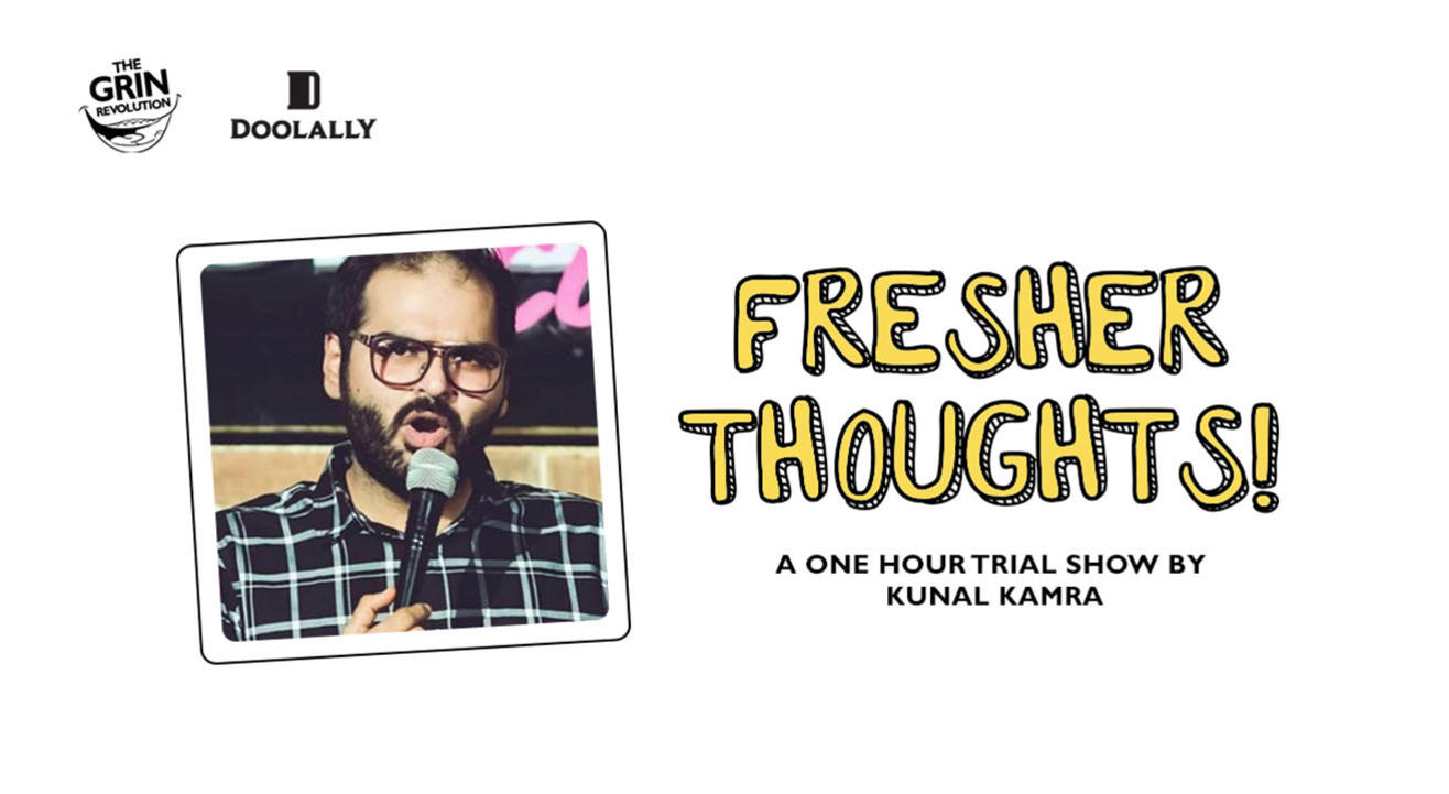 Grin Revolution: Fresher Thoughts w/ Kunal Kamra