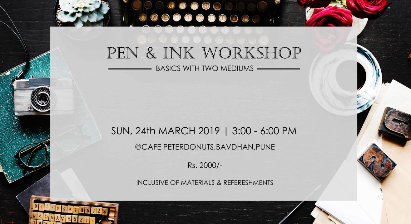 Pen & Ink Workshop 