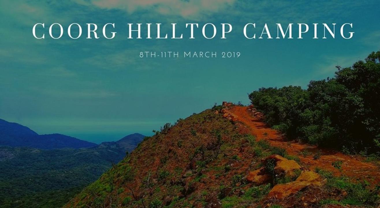 Coorg Hilltop Camping | Plan The Unplanned