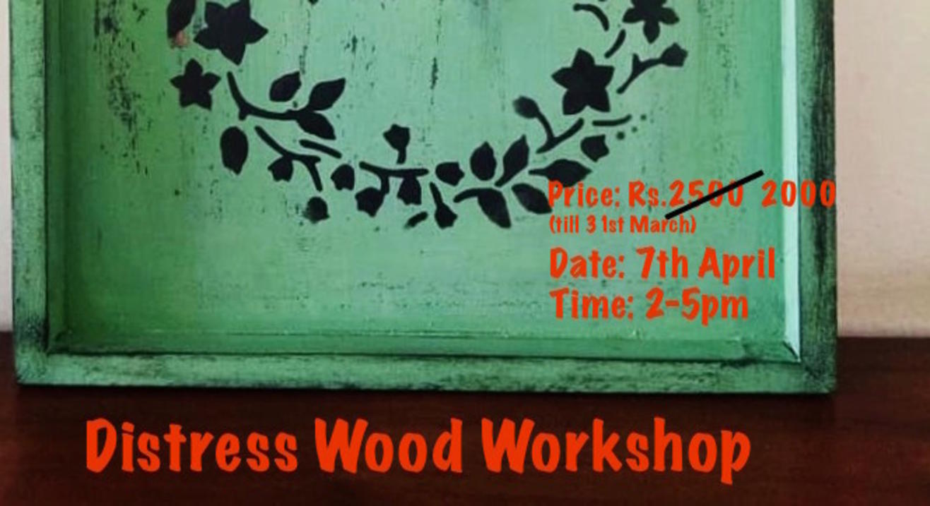 Distress Wood Workshop -ART BUZZAAR 2019