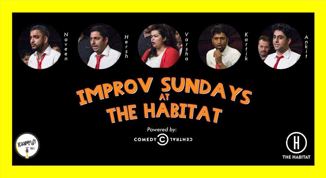 Improv Sundays at The Habitat ft. Kaamedy Inc.