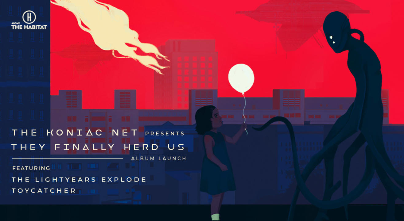 The Koniac Net presents They Finally Herd Us - Album Launch