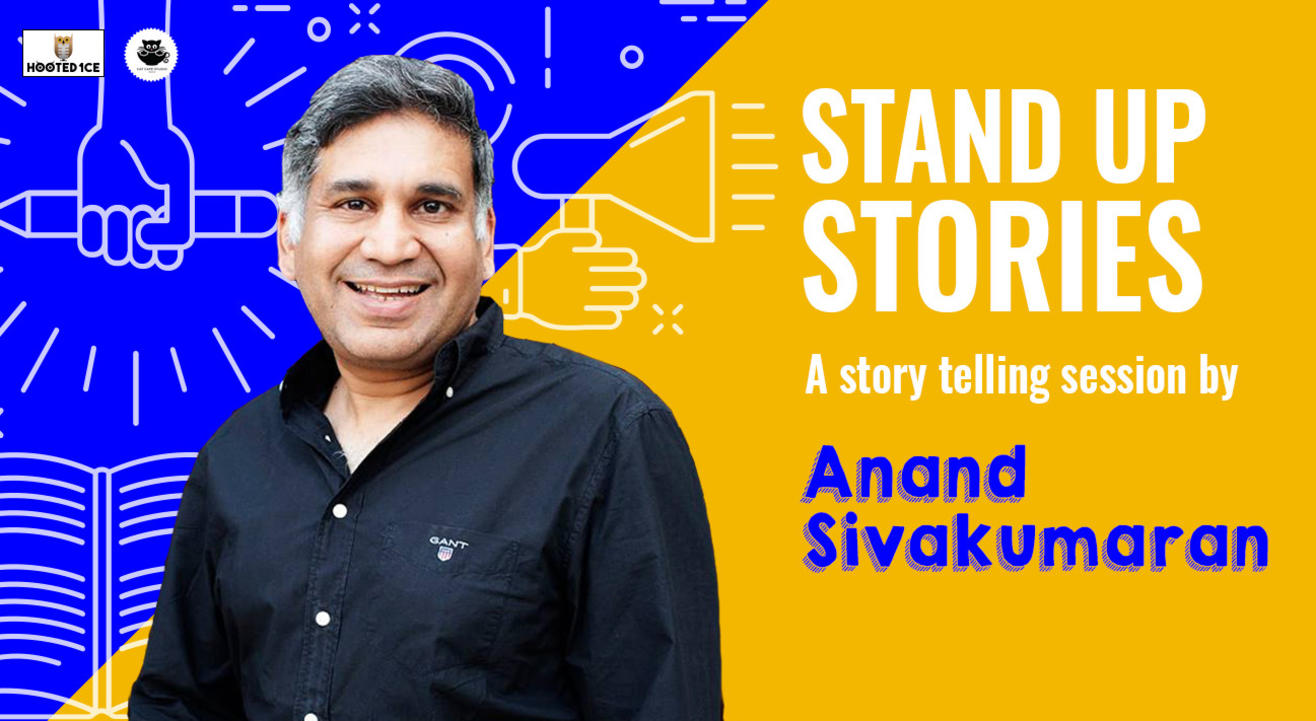 Standup Stories – A storytelling Session  by Anand Sivakumaran