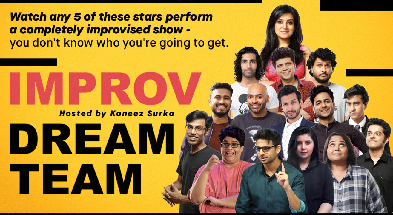 Improv Dream Team hosted by Kaneez Surka