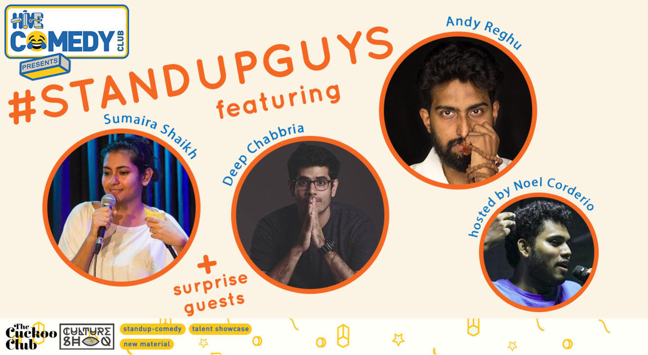 Standup Guys featuring Sumaira, Deep & Andy