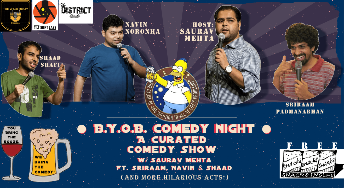 BYOB Comedy Night w/ Saurav Mehta ft. Sriraam, Navin & Shaad