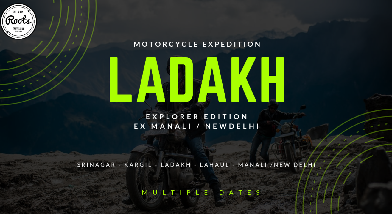 Ladakh Motorcycle Explorer Edition 10 days | Roots Vida